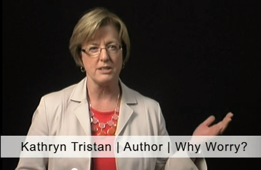 Kathryn Tristan - Author of Why Worry?